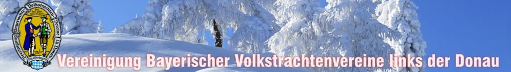 Vereinigung Bayerischer Volkstrachtenvereine links der Donau (VLDD)